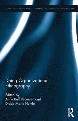 bokomslag Doing Organizational Ethnography