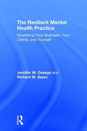 The Resilient Mental Health Practice 1