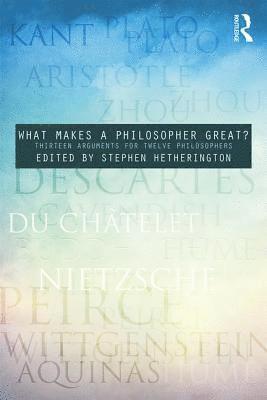 What Makes a Philosopher Great? 1