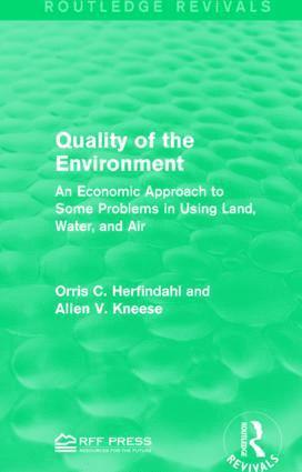 Orris C. Herfindahl, Allen V. Kneese - Quality of the Environment, Inbunden