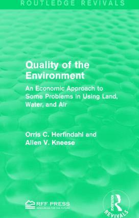 Orris C. Herfindahl, Allen V. Kneese - Quality of the Environment, Häftad