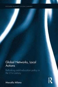 bokomslag Global Networks, Local Actions