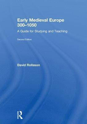 David Rollason, UK) Rollason, David (Durham University - Early Medieval Europe 300–1050, Inbunden