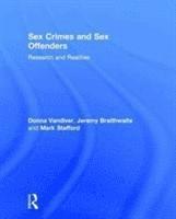 bokomslag Sex Crimes and Sex Offenders