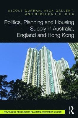 Politics, Planning and Housing Supply in Australia, England and Hong Kong 1