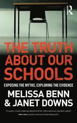 bokomslag Truth About Our Schools