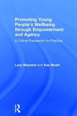 Promoting Young People's Wellbeing through Empowerment and Agency 1