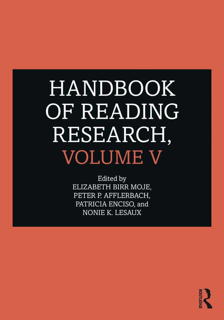 Elizabeth Birr Moje, Peter P. Afflerbach, Patricia Enciso, Nonie K Lesaux - Handbook of Reading Research, Volume V, Häftad