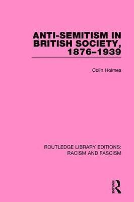 Anti-Semitism in British Society, 1876-1939 1