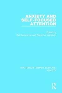 bokomslag Anxiety and Self-Focused Attention