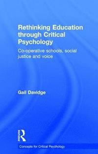 bokomslag Rethinking Education through Critical Psychology
