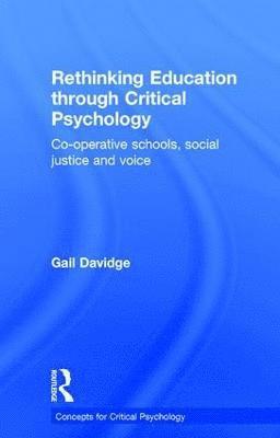 Rethinking Education through Critical Psychology 1