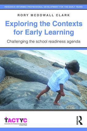 bokomslag Exploring the Contexts for Early Learning