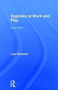 bokomslag Vygotsky at Work and Play