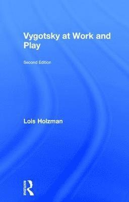 bokomslag Vygotsky at Work and Play