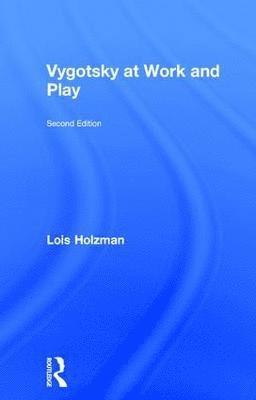 bokomslag Vygotsky at Work and Play