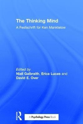 Niall Galbraith, Erica Lucas, David Over, UK) Galbraith, Niall (University of Wolvehampton, UK) Lucas, Erica (Staffordshire University, UK) Over, David (Durham University - Thinking Mind, Inbunden