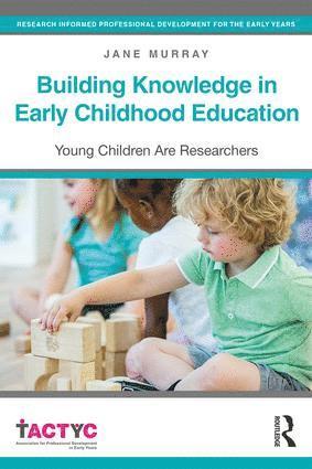 Jane Murray, UK) Murray, Jane (The University of Northampton - Building Knowledge in Early Childhood Education, Häftad