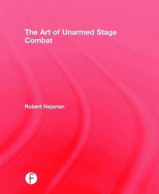bokomslag Art of Unarmed Stage Combat