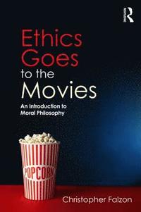 bokomslag Ethics Goes to the Movies