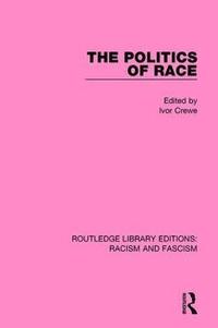 bokomslag The Politics of Race
