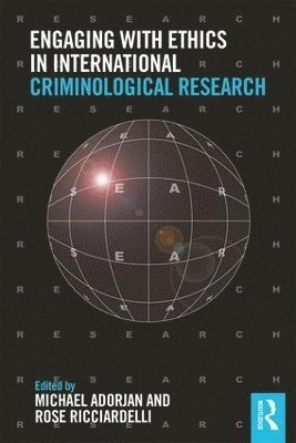 bokomslag Engaging with Ethics in International Criminological Research