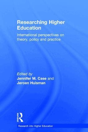 Jennifer M. Case, Jeroen Huisman - Researching Higher Education, Inbunden