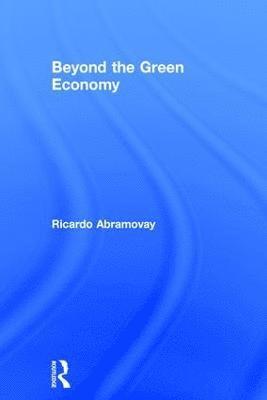 Beyond the Green Economy 1