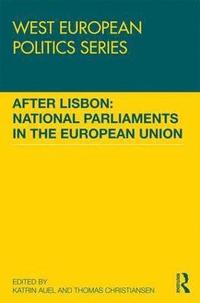 bokomslag After Lisbon: National Parliaments in the European Union