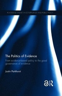 bokomslag The Politics of Evidence