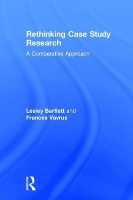 bokomslag Rethinking Case Study Research