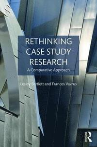 bokomslag Rethinking Case Study Research