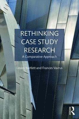 Rethinking Case Study Research 1
