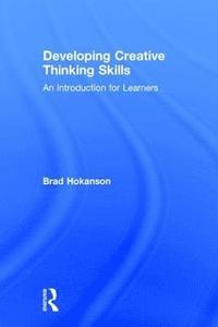 bokomslag Developing Creative Thinking Skills