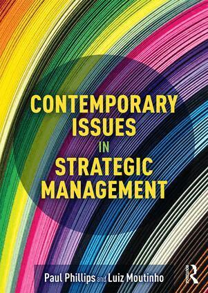 Paul Phillips, Luiz Moutinho - Contemporary Issues in Strategic Management, Häftad