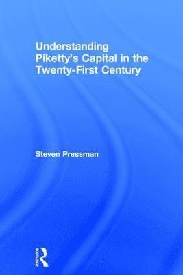 Understanding Piketty's Capital in the Twenty-First Century 1