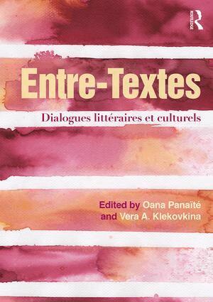 Oana Panaïté, Vera A. Klekovkina - Entre-Textes, Häftad