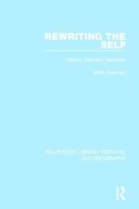 bokomslag Rewriting the Self