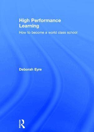 Deborah Eyre - High Performance Learning, Inbunden