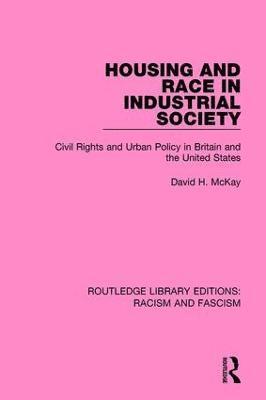 Housing and Race in Industrial Society 1