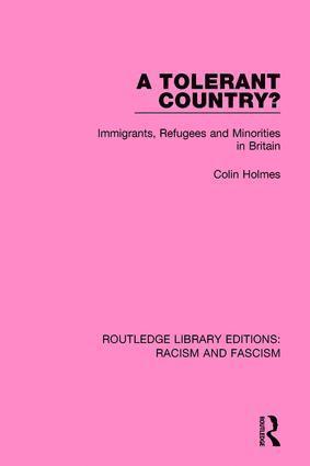 Colin Holmes, UK) Holmes, Colin (University of Sheffield - Tolerant Country?, Inbunden