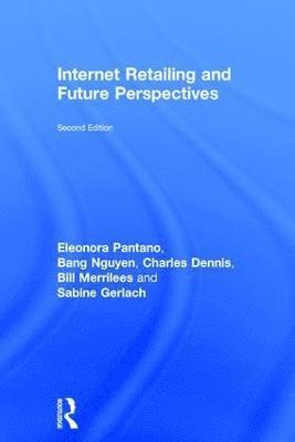 Internet Retailing and Future Perspectives 1