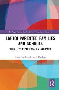 bokomslag LGBTQI Parented Families and Schools