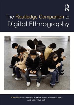 Larissa Hjorth, Heather Horst, Anne Galloway, Genevieve Bell - Routledge Companion to Digital Ethnography, Inbunden