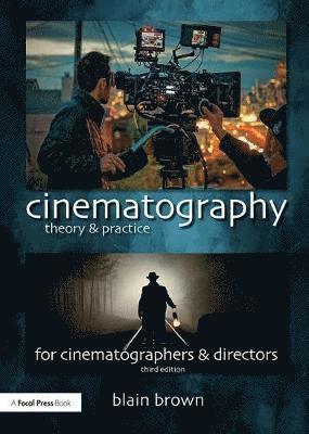 Cinematography: Theory and Practice 1