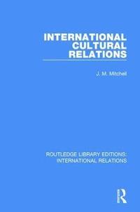 bokomslag International Cultural Relations