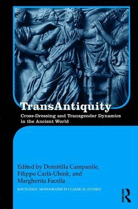 Domitilla Campanile, Filippo Carlà-Uhink, Margherita Facella - TransAntiquity, Inbunden