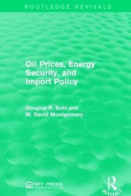 Oil Prices, Energy Security, and Import Policy 1