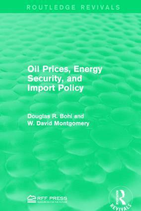 Oil Prices, Energy Security, and Import Policy 1