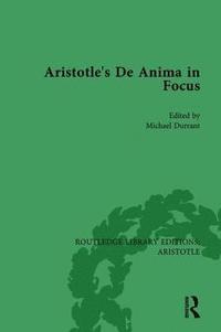 bokomslag Aristotle's De Anima in Focus